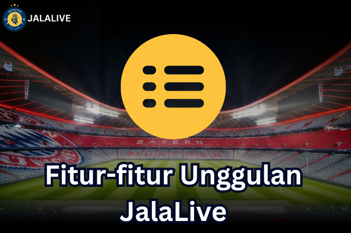 fitur unggulan jalalive