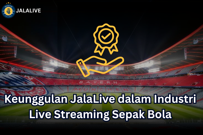 keunggulan jalalive