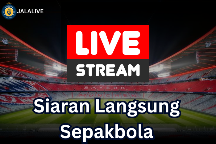 Siaran Langsung Sepakbola